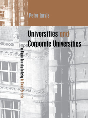 cover image of Universities and Corporate Universities